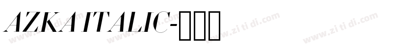 AZKA ITALIC字体转换
